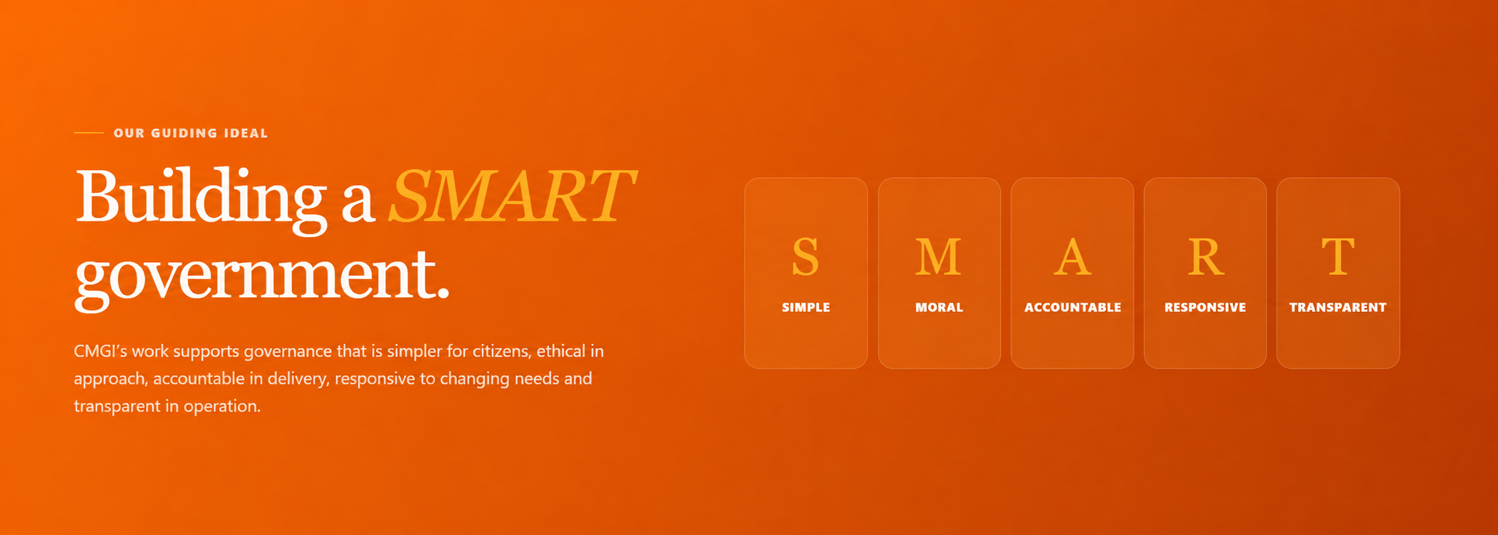 Building a SMART government — Simple, Moral, Accountable, Responsive and Transparent